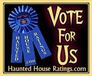 Vote for us at HauntedHouseRatings.com