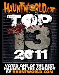 Cutting Edge Haunted House in Fort Worth, Texas Voted Top 13 for 2011 on HauntWorld.com!