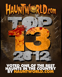 Cutting Edge Haunted House in Fort Worth, Texas Voted Top 13 for 2012 on HauntWorld.com!